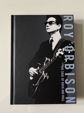 Roy Orbison The Soul of Rock and Roll - Black Hardcover Music Book (2010)